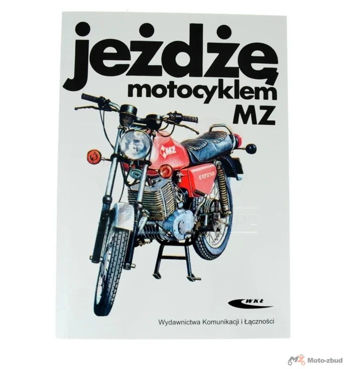 Książka 'jeżdżę motocyklem MZ '